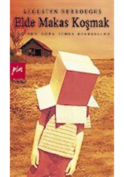 Elde Makas Koşmak - Augusten Burroughs - Pia