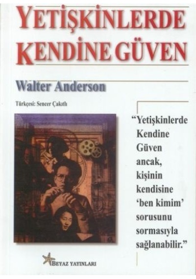 Yetişkinlerde Kendine Güven