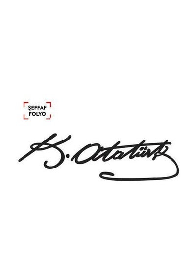 Sticker K.atatürk İmza 4 15cm Folyo Siyah Adet Fiyat