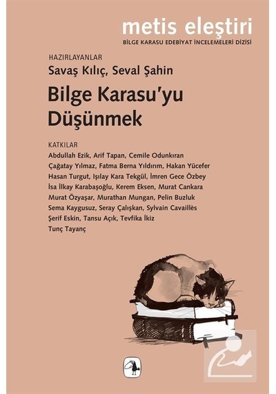 Bilge Karasu'yu Düşünmek / Kolektif
