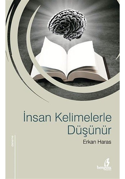 İnsan Kelimelerle Düşünür- Bengisu Yayınları