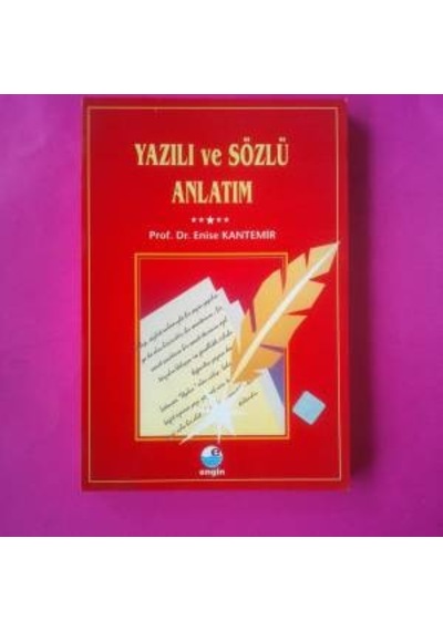 Yazili ve Sözlü Anlatim Enise Kantemir 1997 Yili Basim