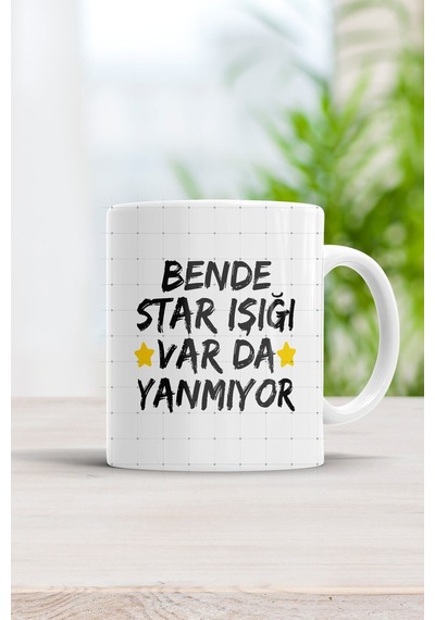 Bende Star Işığı Var Da Yanmıyor Kupa Bardak Beyaz