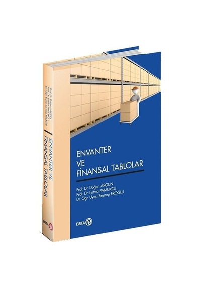 Envanter ve Finansal Tablolar - Doğan Argun - Beta Yayınları