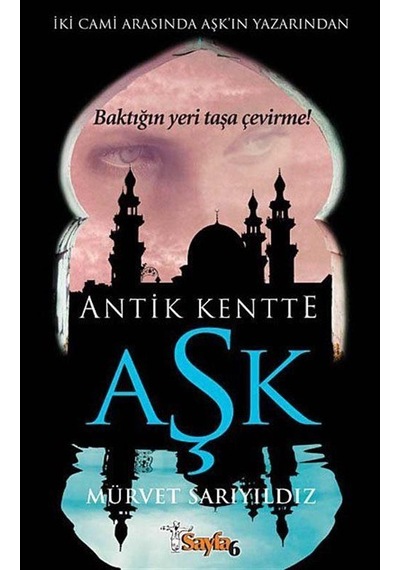 Antik Kentte Aşk - Mürvet Sarıyıldız - Sayfa 6
