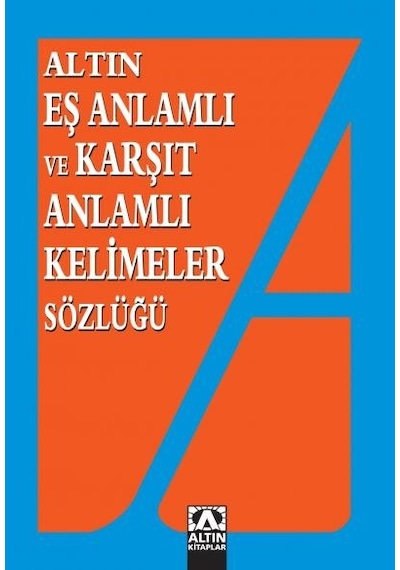 Eş Anlamlı Ve Karşıt Anlamlı Kelimeler Sözl