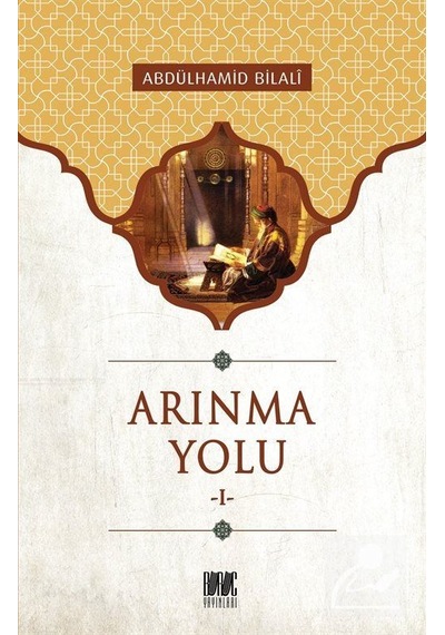 Arınma Yolu-1 / Abdülhamid Bilali