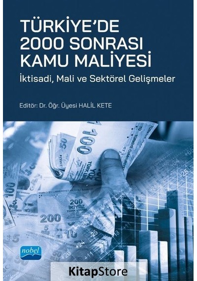 Türkiye'de 2000 Sonrası Kamu Maliyesi- Nobel Akademik Yayıncılık