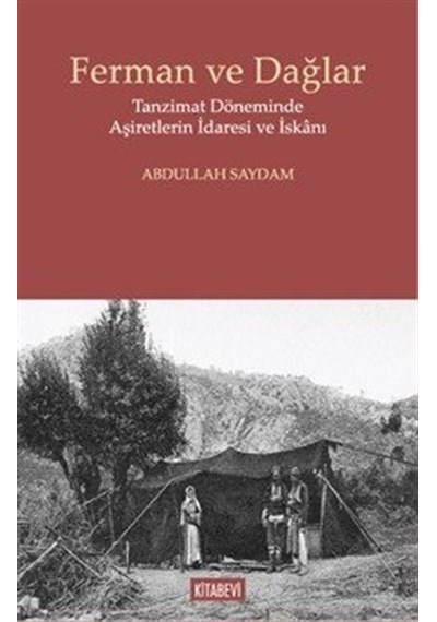 Ferman Ve Dağlar / Abdullah Saydam