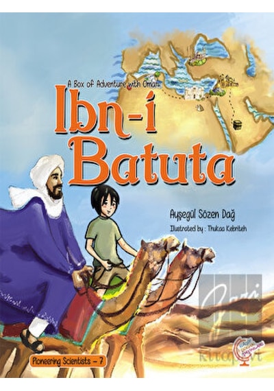 İbn-i Batuta-A Box of Adventure with Omar - Ayşegül Sözen Dağ - Kaşif Çocuk Yayınları
