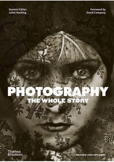 Photography The Whole Story 9780500296103