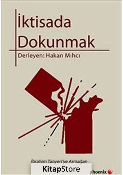 İktisada Dokunmak- Phoenix
