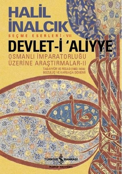 Devleti Aliyye 2 - Halil Inalcik - Türkiye Iş Bankasi