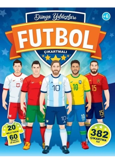 Futbol - Dünya Yıldızları- Çiçek Yayıncılık