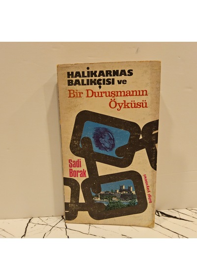 Halikarnas Balıkçısı Ve Bir Duruşmanın Öyküsü- 1.baskı