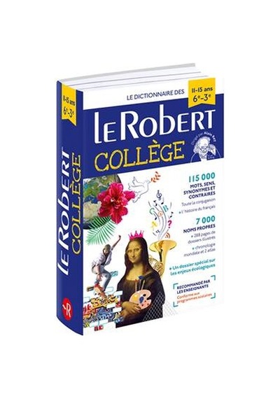 Le Robert collège : le dictionnaire des 11-15 ans, 6e-3e 9782321015215