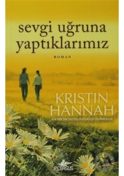 Pegasus Yayınları Sevgi Uğruna Yaptıklarımız