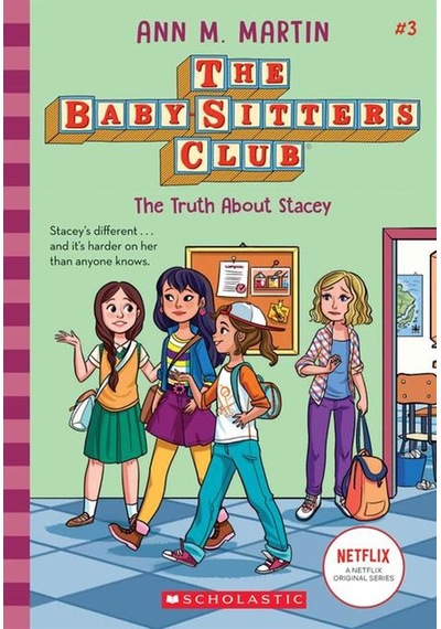 The Babysitters Club 3: The Truth About Stacey Scholast...