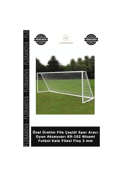 Özel Üretim File Çeşidi Spor Aracı Oyun Aksesuarı Kr-102 Nizami Futbol Kale Filesi Floş 3 Mm Belirtilmemiş