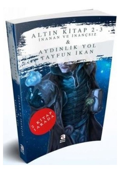 Altın Kitap 2 - 3 İnanan Ve İnançsız - Aydınlık Yol -2 Kitap Birarada