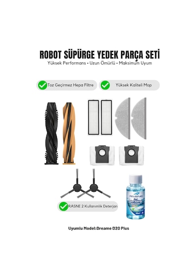 Dreame D20 Plus İle Uyumlu 1 Ana Fırça 2 Yan Fırça 2 Filtre 2 Mop 1 Deterjan 2 Toz Torbası 7.0