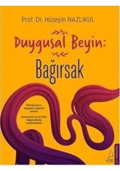 Duygusal Beyin - Bağırsak - Hüseyin Nazlıkul - Destek Yayınları