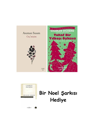 Geç Mişim + Tuhaf Bir Yılbaşı Öyküsü + Bir Noel Şarkısı