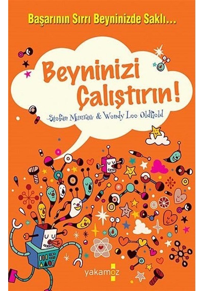 Beyninizi Çalıştırın - Lee Oldfield - Yakamoz Yayınları