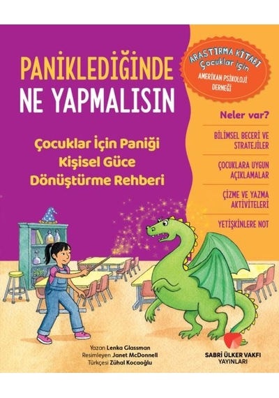 Paniklediğinde Ne Yapmalısın Çocuklar İçin Paniği Kişisel Güce Dönüştürme Rehberi