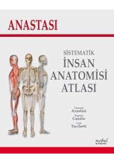 Anastasi Sistematik İnsan Anatomisi Atlası Anastasi Sistematik