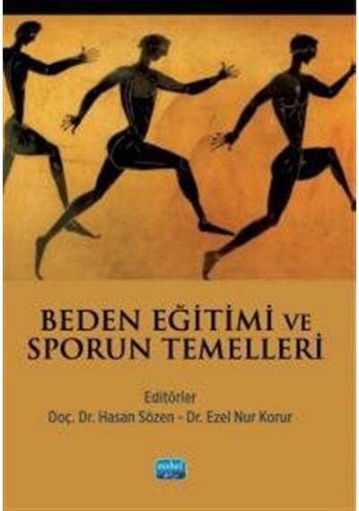Beden Eğitimi Ve Sporun Temelleri / Kolektif