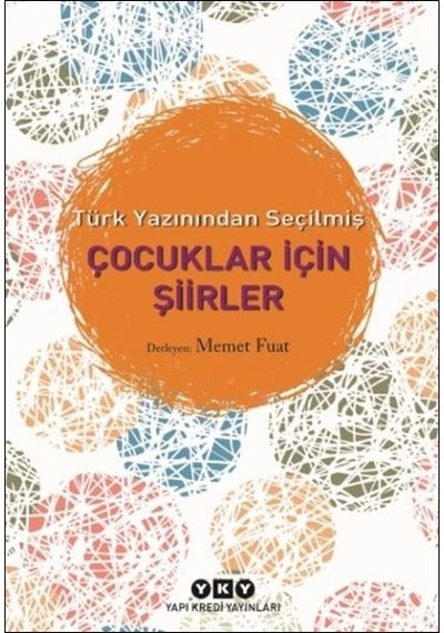 Türk Yazınının Seçilmiş Çocuklar İçin Şiirler