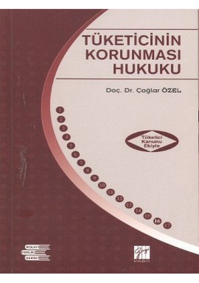 Tüketicinin Korunması Hukuku  - Çağlar Özel  - Gazi Kitabevi