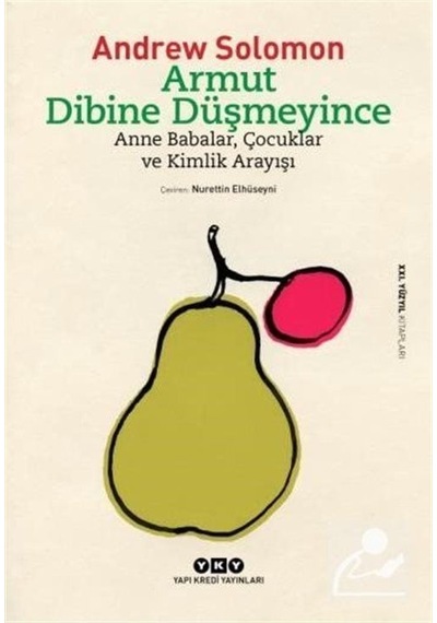 Armut Dibine Düşmeyince / Andrew Solomon