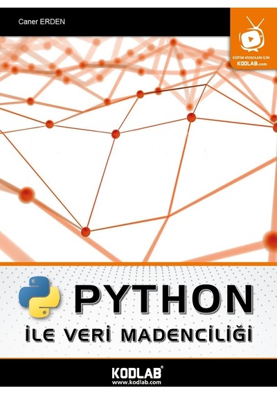 Kodlab Yayın Python İle Veri Madenciliği Eğitim Kitabı
