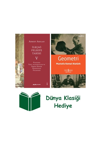 İlkçağ Felsefe Tarihi 5 + Geometri + Dünya Klasiği Hediye