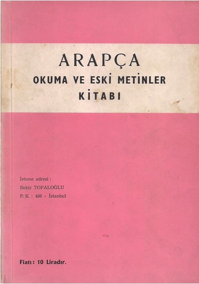 Arapça Okuma ve Eski Metinler   Kitabı