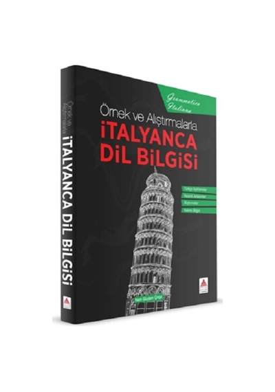 Örnek Ve Alıştırmalarla İtalyanca Dil Bilgisi