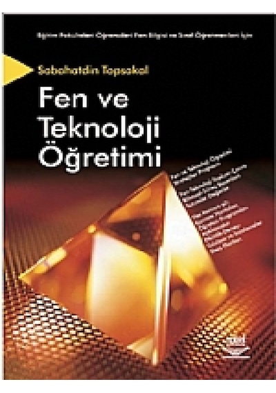 Fen Ve Teknoloji Öğretimi  - Sabahatdin Topsakal  - Nobel Akademik Yayıncılık