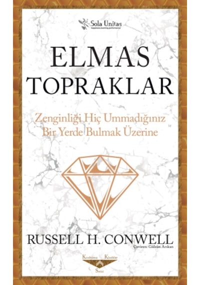 Elmas Topraklar - Russell Conwell - Sola Unitas
