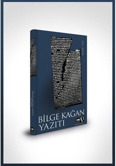 Bilge Kağan Yazıtı Ciltli / Ali Akar