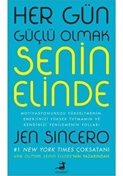 Her Gün Güçlü Olmak Senin Elinde - Rzır-630789