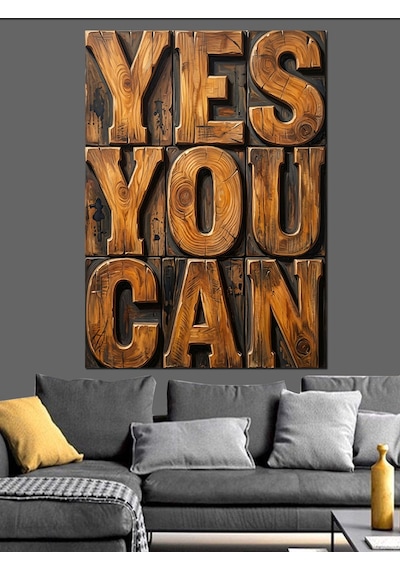 Yes You Can Ahşap Yazı Dekoratif Kanvas - Mdf Ahşap Tablo