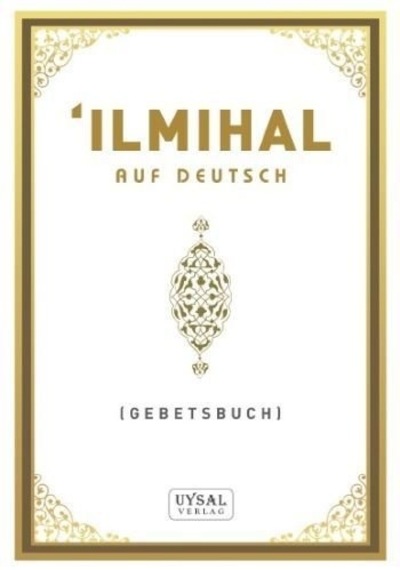 İlmihal-Almanca - Asım Uysal -  Mürşide Uysal - Uysal Yayınevi