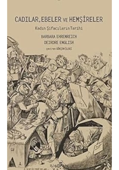 Cadılar, Ebeler Ve Hemşireler + Marifetname 1-2 Ciltli - Kutulu Set