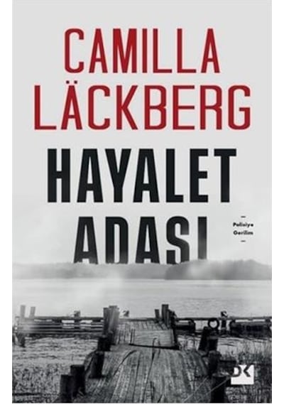 Hayalet Adası - Camilla Lackberg - Doğan Kitap