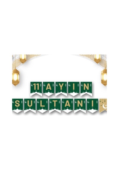 11 Ayın Sultanı Yazılı Banner Zikzak Yazı 2 Metre Yeşil Tüm Yaşlar