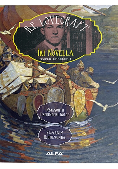 İki Novella - Inssmouth Üzerindeki Gölge Zamanın Uçurumunda- Alfa Yayıncılık