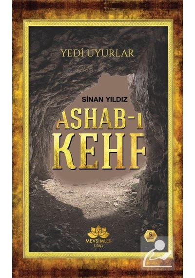 Ashab-ı Kehf: Yedi Uyurlar - Sinan Yıldız - Mevsimler Kitap
