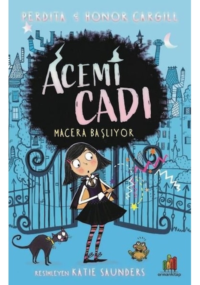 Acemi Cadı: Macera Başlıyor - Honor Cargill - Orman Kitap